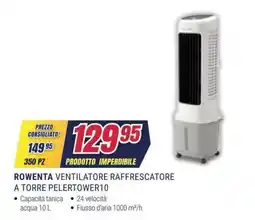 Trony ROWENTA VENTILATORE RAFFRESCATORE A TORRE PELELTOWER10 offerta