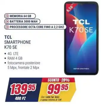 Trony TCL SMARTPHONE K70 SE offerta