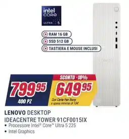 Trony LENOVO DESKTOP IDEACENTRE TOWER 91CF0015IX offerta