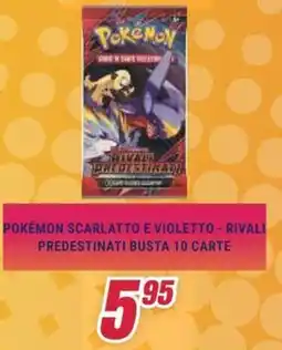 Trony Pokémon Scarlatto e Violetto - Rivali Predestinati offerta