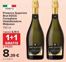 Carrefour Market Prosecco Superiore Brut DOCG Conegliano Valdobbiadene Malpasso offerta