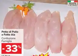 Carrefour Market Petto di Pollo a Fette Aia offerta