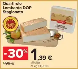 Carrefour Market Quartirolo Lombardo DOP Stagionato offerta