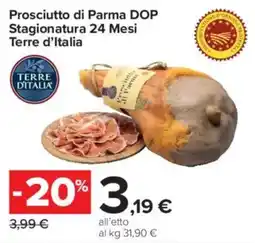 Carrefour Market Prosciutto di Parma DOP Terre d'Italia offerta