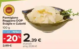 Carrefour Market Parmigiano Reggiano DOP Scaglie e Cubetti offerta