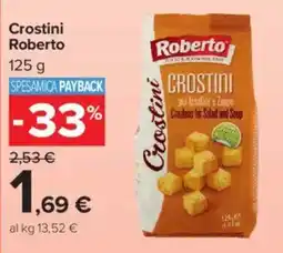 Carrefour Market Crostini Roberto offerta
