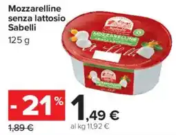 Carrefour Market Mozzarelleline senza lattosio Sabelli offerta