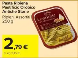 Carrefour Market Pasta Ripiena Pastificio Orobico Antiche Storie offerta