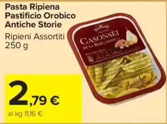 Carrefour Market Pasta Ripiena Pastificio Orobico Antiche Storie offerta