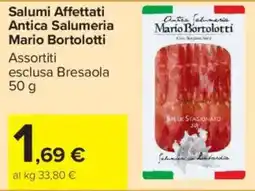 Carrefour Market Salumi Affettati Antica Salumeria Mario Bortolotti offerta
