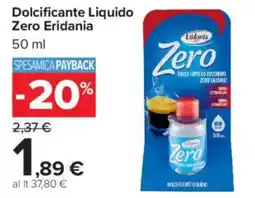 Carrefour Market Dolcificante Liquido Zero Eridania offerta