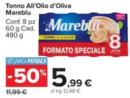 Carrefour Market Tonno All’Olio d’Oliva Mareblu offerta