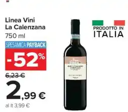 Carrefour Market Linea Vini La Calenzana offerta