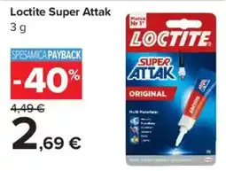 Carrefour Market Loctite Super Attak offerta
