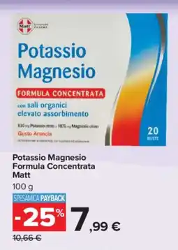 Carrefour Market Potassio Magnesio Formula Concentrata Matt offerta