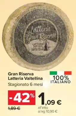 Carrefour Market Gran Riserva Latteria Valtellina offerta