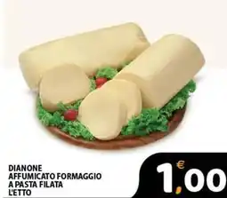 Premium Supermercati Dianone affumicato formaggio a pasta filata offerta