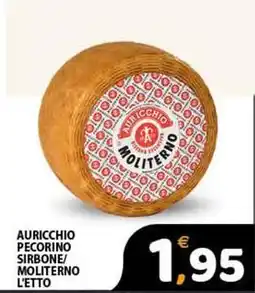 Premium Supermercati Auricchio pecorino sirbone/ moliterno offerta