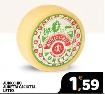 Auricchio auretta caciotta