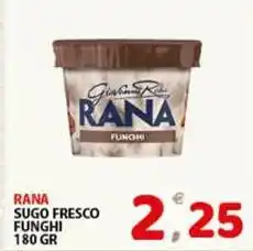 Premium Supermercati Rana sugo fresco funghi offerta