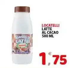 Premium Supermercati Locatelli latte al cacao offerta