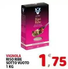 Premium Supermercati Vignola riso ribe sotto vuoto offerta