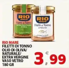 Premium Supermercati Rio mare filetti di tonno olio di oliva/ naturale extra vergine vaso vetro offerta