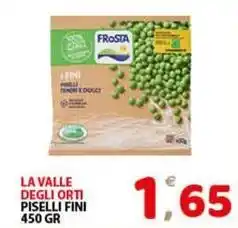 Premium Supermercati La valle degli orti piselli fini offerta