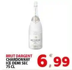 Premium Supermercati Brut dargent chardonnay ice demi sec offerta