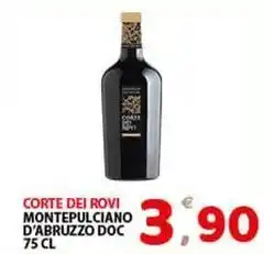 Premium Supermercati Corte dei rovi montepulciano d'abruzzo doc offerta