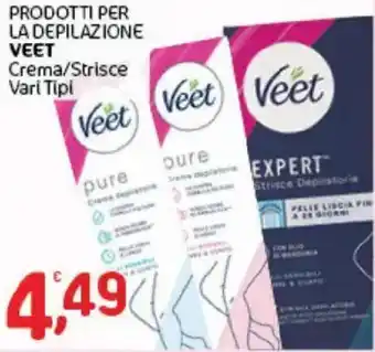 Crai Prodotti per la depilazione Veet offerta