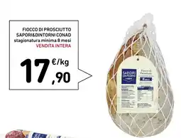 Conad Superstore Fiocco di prosciutto Sapori&Dintorni Conad offerta