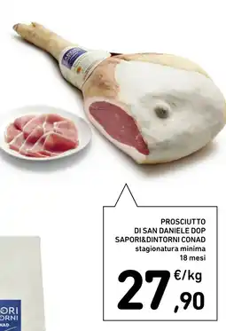 Conad Superstore Prosciutto di san daniele dop Sapori&Dintorni Conad offerta
