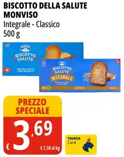 Tigros Biscotto della salute monviso offerta