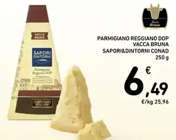 Conad Superstore Parmigiano reggiano dop vacca bruna Sapori&Dintorni Conad offerta