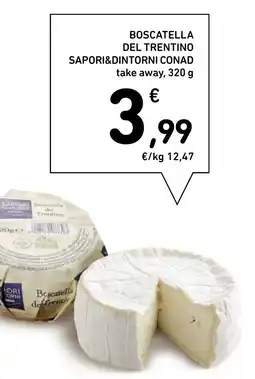 Conad Superstore Boscatella del trentino Sapori&Dintorni Conad offerta