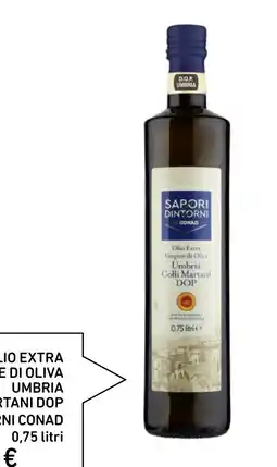 Conad Superstore Olio extra vergine di oliva umbria colli martani dop Sapori&Dintorni Conad offerta