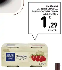 Conad Superstore Marzanini datterini di puglia Sapori&Dintorni Conad offerta