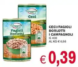 D'Italy Ceci/fagioli borlotti I Campagnoli offerta