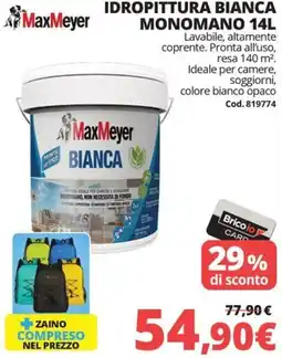 Brico Io Maxmeyer idropittura bianca monomano offerta