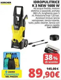 Brico Io Kärcher idropulitrice K3 new 1600 W offerta