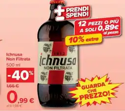 Carrefour Ichnusa Non Filtrata offerta