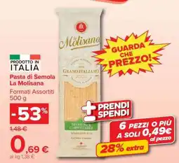 Carrefour PASTA DI SEMOLA LA MOLISANA offerta
