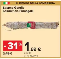 Carrefour Salame Gentile Salumificio Fumagalli offerta