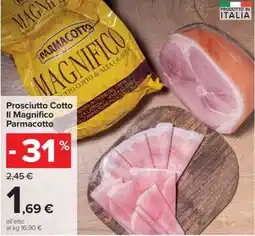 Carrefour Prosciutto Cotto Il Magnifico Parmacotto offerta