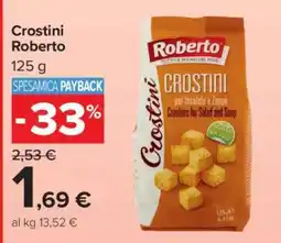 Carrefour Crostini Roberto offerta