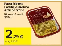 Carrefour Pasta Ripiena Pastificio Orobico Antiche Storie offerta