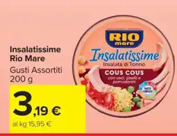 Carrefour Insalatissime Rio Mare offerta