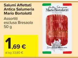 Carrefour Salumi Affettati Antica Salumeria Mario Bortolotti offerta