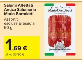Carrefour Salumi Affettati Antica Salumeria Mario Bortolotti offerta